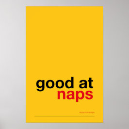 Poster GOOD AT NAPS – Cozy Wall Art