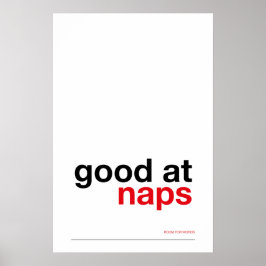 Poster GOOD AT NAPS – Cozy Wall Art