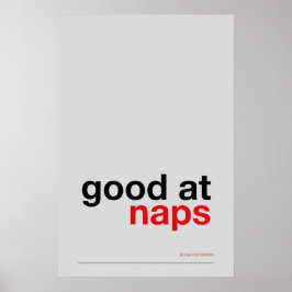 Poster GOOD AT NAPS – Cozy Wall Art