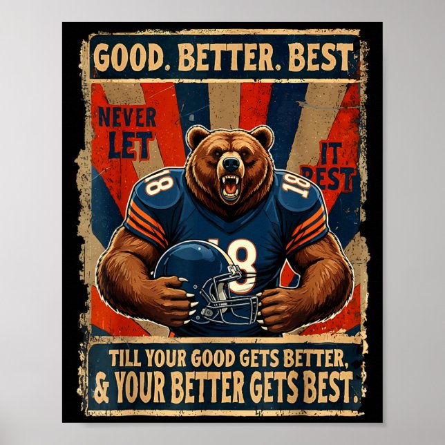 Poster Good Better Never Let It Rest Funny Bear  (Frente)