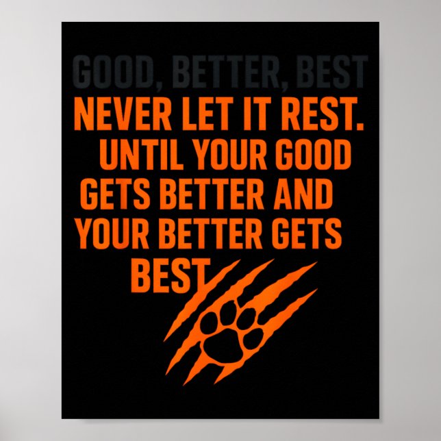 Poster Good Better Never Let It Rest Motivational Mindset (Frente)
