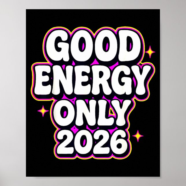 Poster Good Energy Only 2026 Retro Bubble Letter Design  (Frente)