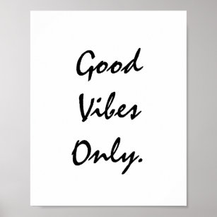 Poster Good Vibes Only.