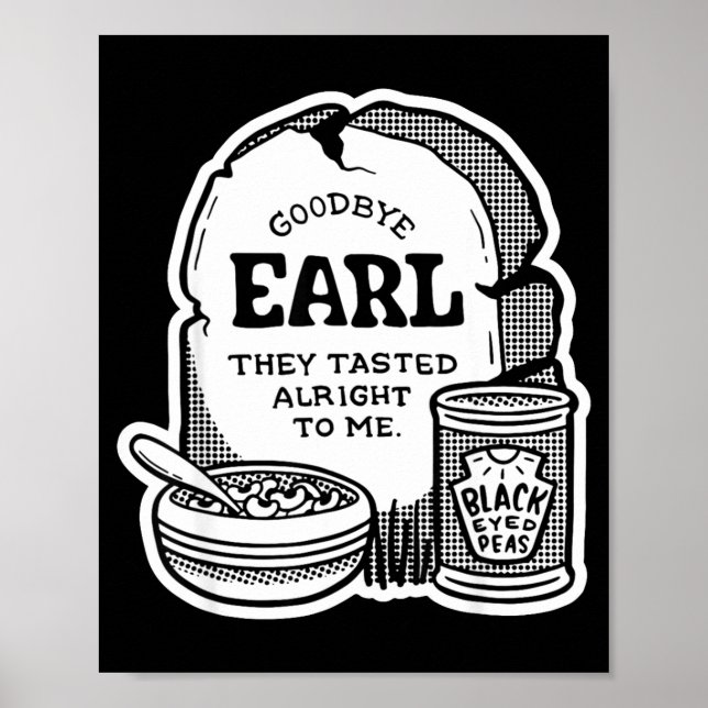 Poster Goodbye Earl _ Some Of Youl Don't Know What Happen (Frente)