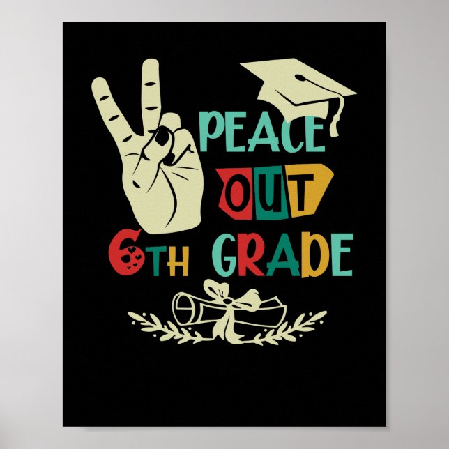 Poster Goodbye Peace Out 6 Grau Formando Sexto Grau (Frente)