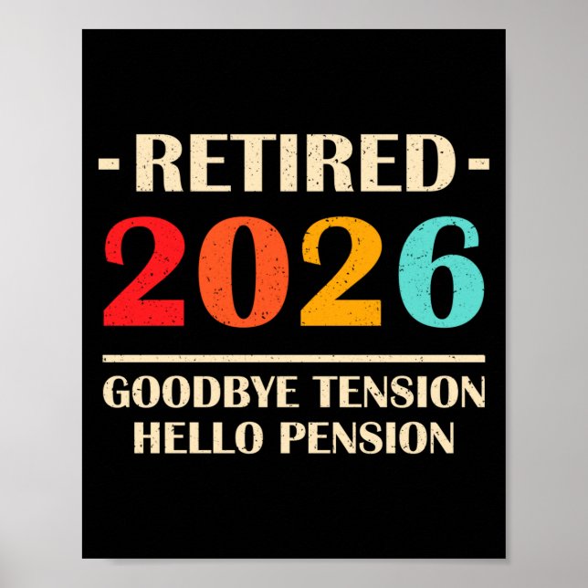 Poster Goodbye Tension Hello Pension Funny Retirement 202 (Frente)