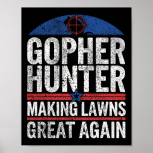 Poster Gopher Hunter Fazer Lawns Excelente I Gopher Hunti