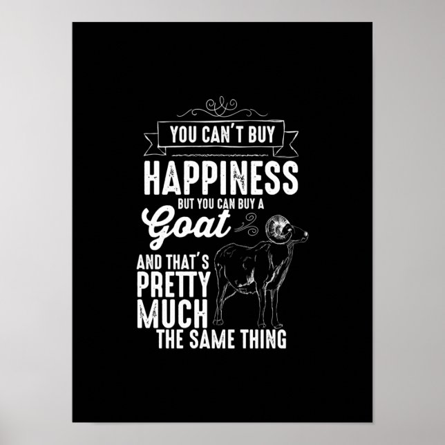 Poster Gosta Por Cima Você Não Pode Comprar Felicidade (Frente)