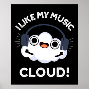 Poster Gosto Da Minha Nuvem De Música Um Clima Engraçado