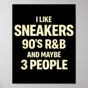 Poster Gosto de tênis, r&b dos anos 90 e talvez 3 pes