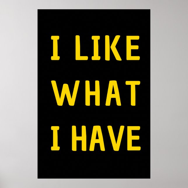 Poster GOSTO DO QUE TENHO - Arte de Parede Motivacional (Frente)