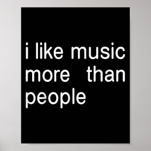 Poster Gosto Mais De Música Do Que De Música Simples De A