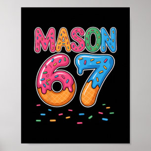 Poster Gotejamento de Sorvete Mason Six Seven 6 7 Geração