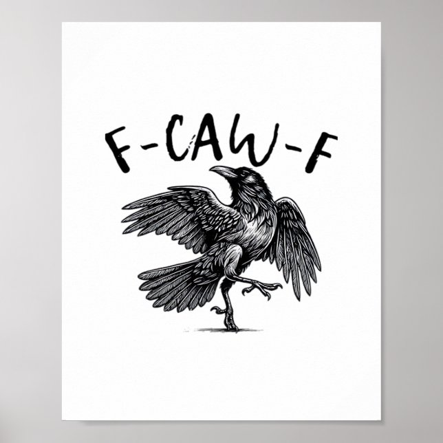 Poster Gothic Funny F Caw F Crow Aesthetic Casual Look (Frente)