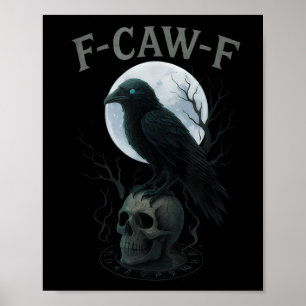 Poster Gótico Corvo Negro F-caw-f Raven Skull Hallowe