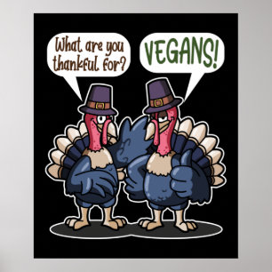 Poster Graças A Vegans Engraçado Turquia Ação De Graças P