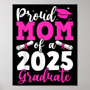 Poster Graduação 2025 Orgulhosa Mãe De Uma Mãe De Formand