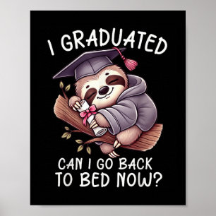 Poster Graduação Engraçada Posso Voltar Para A Cama