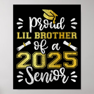 Poster Graduação Orgulhosa Irmão Lil De Um Shir Mais velh