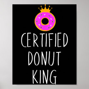 Poster Gráfico de Amante de Donut - Rei Certificado de Do