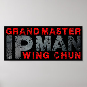 Poster Grand Master "Ip Man" Wing Chun