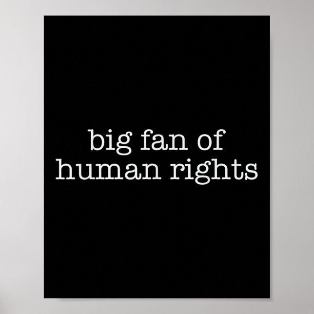 Poster Grande Fã de Protesto pelos Direitos Humanos (Frente)