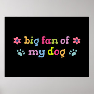 Poster Grande fã do meu cachorro