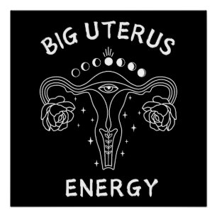 Póster Grande Feminista da Energia do Útero