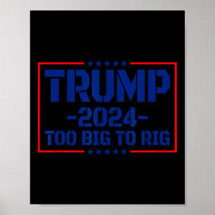 Poster Grande Para O Rig 47 Dizendo Que O Trump Engraçado