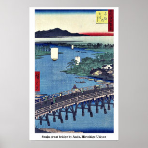 Póster Grande ponte de Senju por Ando, Hiroshige Ukiyoe
