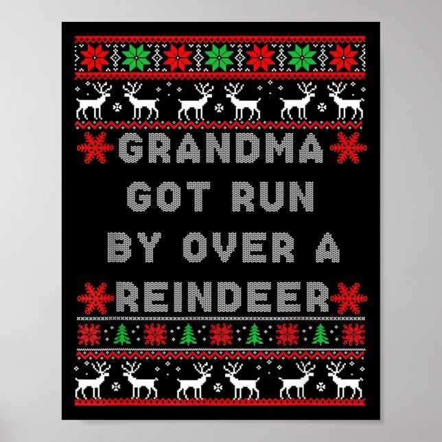 Poster Grandma Got Run Over By A Reindeer Ugly Costume Fu (Frente)