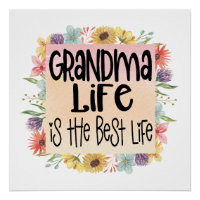 Grandma Life is the Best Life