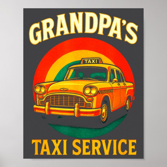 Poster Grandpa's Taxi Service - Funny Driver Lover  (Frente)