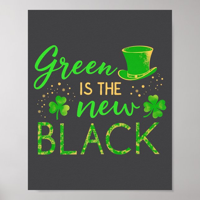 Poster Green Is The New Black - St. Patrick’s Day Shamroc (Frente)