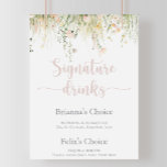 Poster Greenery Boho Wildflower Signature Drinks Sinal<br><div class="desc">Esta placa de bebida de assinatura de flor silvestre verde é perfeita para um casamento rústico. O design apresenta flores silvestres cor-de-água rosa,  pinceladas,  amarelas e brancas dispostas em buquês elegantes. Personalize o sinal com os nomes da noiva e do noivo e a sua escolha de bebida favorita.</div>
