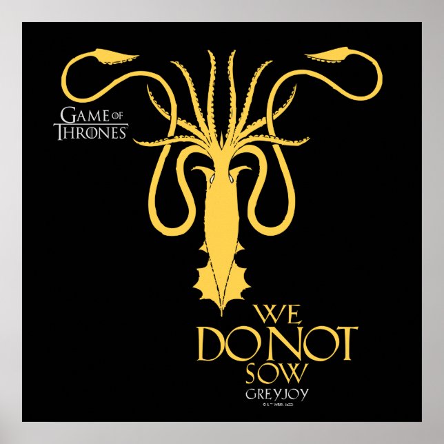 Poster Greyjoy Sigil - Nós Não Fazemos Sow (Frente)