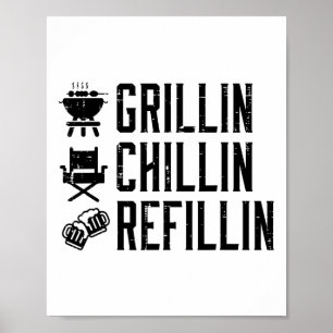 Poster Grillin Chillin Refillin Funny Byrbecue Churrasco