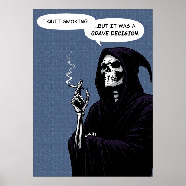 Poster Grim Reaper deixou de fumar é uma decisão grave (Frente)
