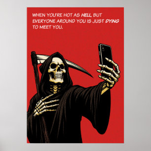 Poster Grim Reaper quente como o inferno morrendo morrend