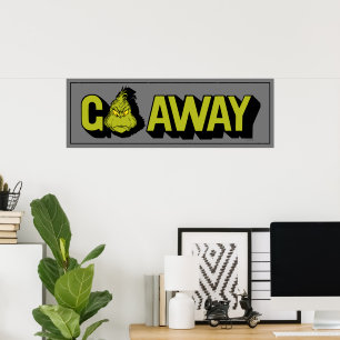 Poster Grinch Vá Embora