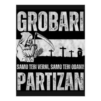 Póster Grobari - Samo Tebi Verni Samo Tebi Odani