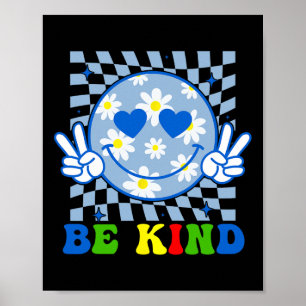 Poster Groovy Be Kind Flower Kindness Sorri Face Autismo 