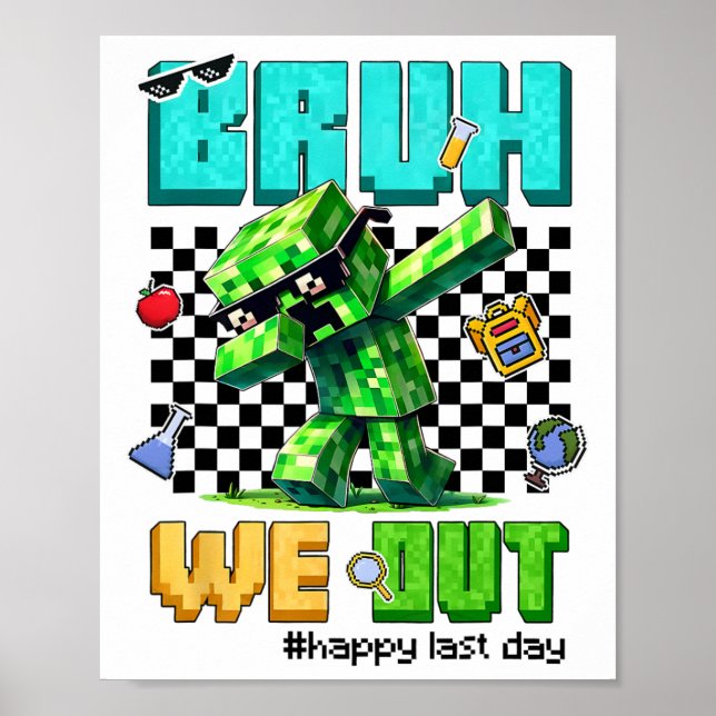 Poster Groovy Bruh Nós Estamos Fora Último Dia De Aula Vi (Frente)