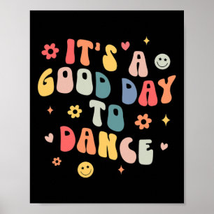 Poster Groovy É Um Bom Dia Para Dançar Professor De Dança
