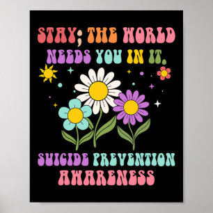 Poster Groovy Fique O Mundo Precisa De Você Prevenção Sui