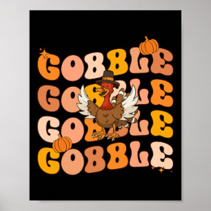 Poster Groovy Graças Gobble Fall Tee Graphic Para Wo
