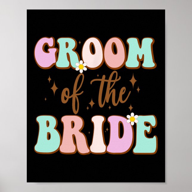 Poster Groovy Groom Da Mãe Chá de casamento Da Noiva De (Frente)