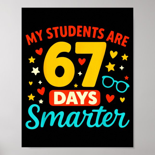 Poster Groovy Meus Alunos São 67 Dias Mais Inteligentes 6 (Frente)
