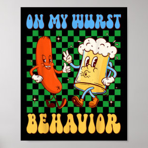 Poster Groovy No Meu Comportamento De Wurst Sausage &amp;