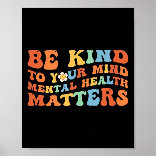 Poster Groovy Seja gentil Com Sua Mente Awarenes De Saúde (Frente)